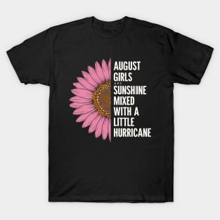 August Girls Are Sunshine Birthday T-Shirt